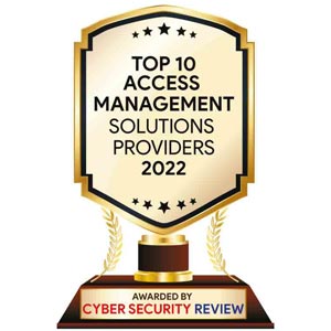 Top 10 Access Management Solutions Companies  - 2022